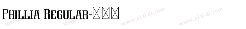 Phillia Regular字体转换 Phillia Regular字体转换